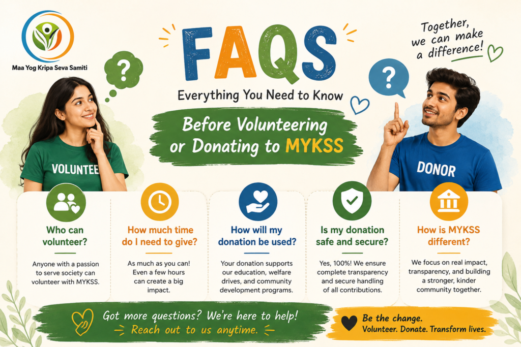 FAQs: Everything You Need to Know Before Volunteering or Donating to MYKSS