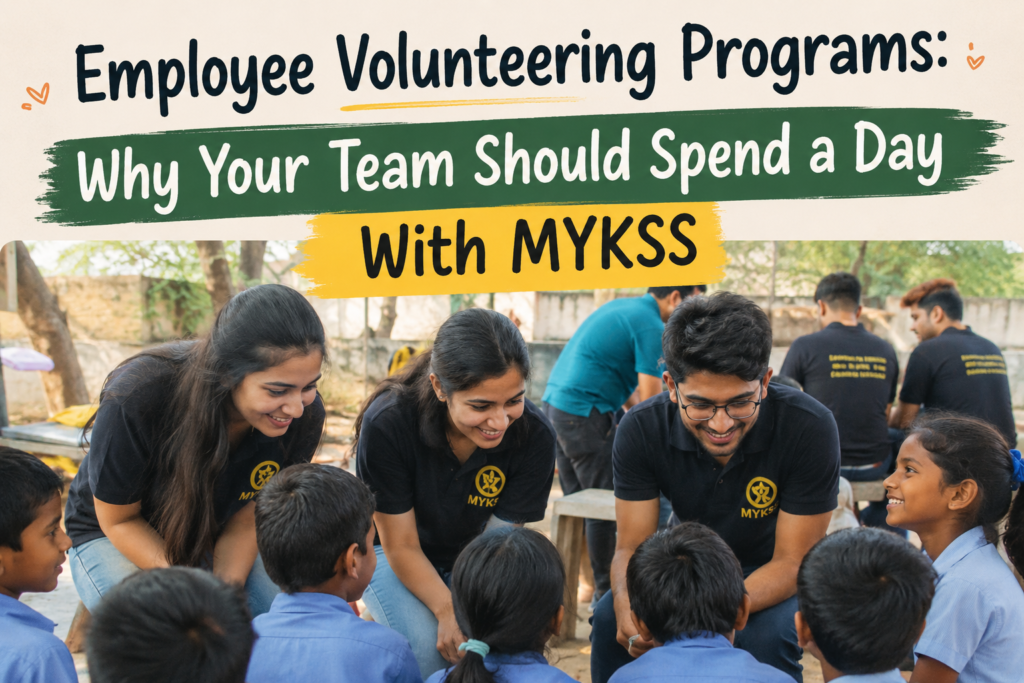 Employee Volunteering Programs: Why Your Team Should Spend a Day With MYKSS